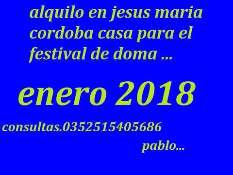 FESTIVAL DE DOMA ENERO 2018 JESUS MARIA CBA ALQUILO CASAS